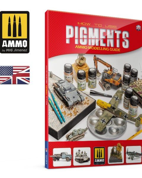 AMIG6293 Come utilizzare i pigmenti - Guida alla modellazione AMMO (inglese)  AMMO of Mig Jimenez