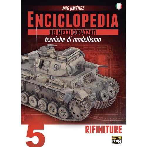 AMIG6154IT – Enciclopedia dei mezzi corazzati Vol.5 – RIFINITURE – lingua ITALIANA  AMMO MIG